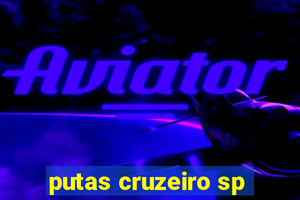 putas cruzeiro sp